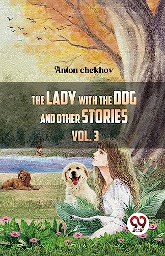 The Lady with the Dog and Other Stories
