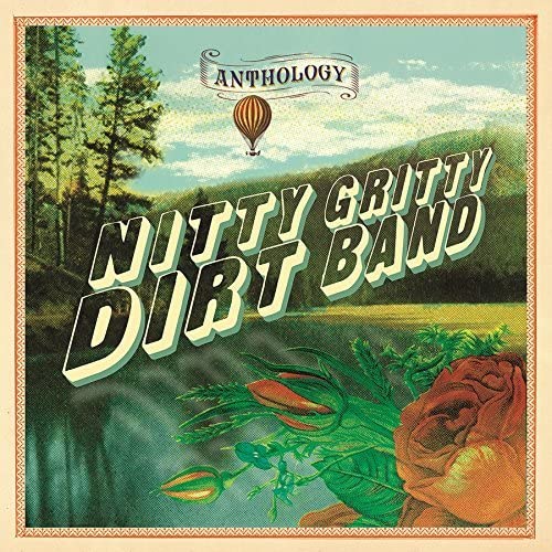 Nitty Gritty Dirt Band - Anthology [CD]