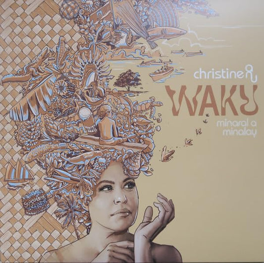 Anu Christine - Waku - Minaral A Minalay [VINYL]