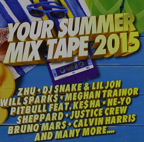 Your Summer Mixtape 2015 - Your Summer Mix Tape 2015 [CD]