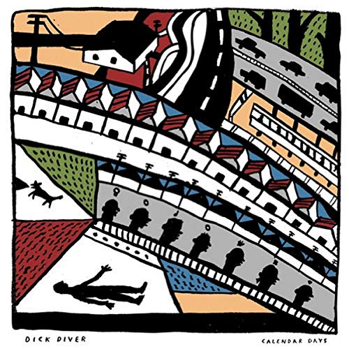 Dick Diver - Calendar Days [VINYL]