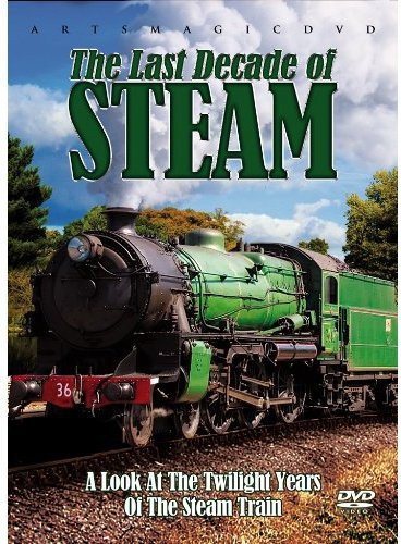 Trains - The Last Decade of Steam  [NTSC]  [DVD]