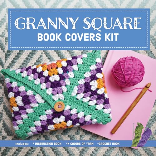 Granny Square Book Covers Kit : Crochet 10 Colorful Book Jackets and Covers - Includes: Instruction Book, 4 Colors of Yarn, Crochet Hook, Yarn Needle