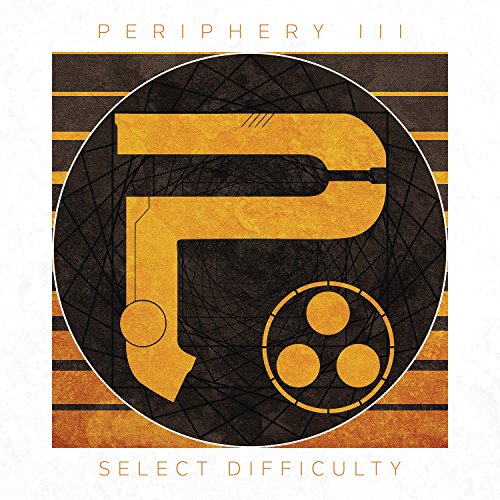 Periphery - Periphery Iii: Select Difficulty [CD]