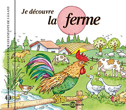 Disque Pedagogique Pour Les Enfants De 3 A 8 Ans - Je Decouvre La Ferme [CD]
