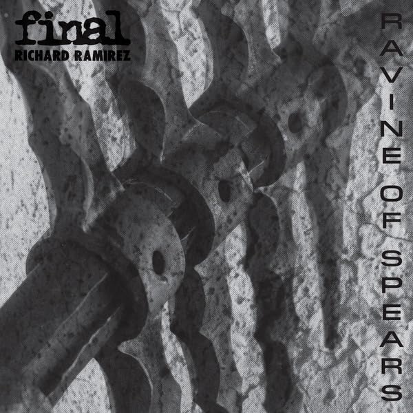 Final / Richard Ramirez - Ravine Of Spears (Clear Vinyl) [VINYL]