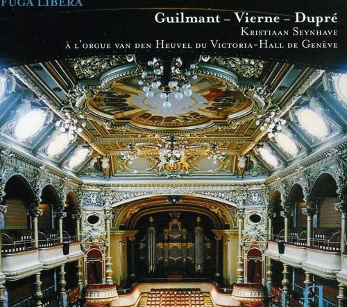 Kristiaan Seynhave - Dupré Guilmant Vierne - Organ [CD]