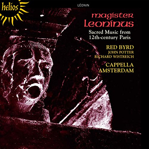 Red Byrd, Cappella Amsterdam - Leonin: Magister Leoninus, Vol. 1 - Sacred Music from 12th-century Paris [CD]