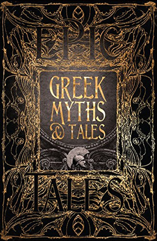 Greek Myths & Tales: Epic Tales (Gothic Fantasy)