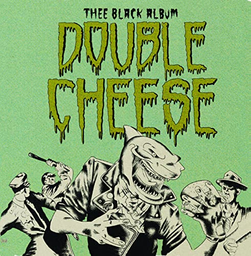 Double Cheese - Thee Black Album [VINYL]