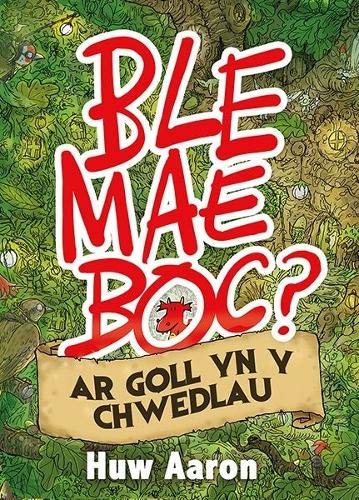 Ble Mae Boc? ar Goll yn y Chwedlau