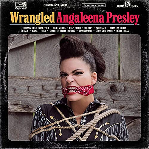Presleyangaleena - Wrangled [CD]