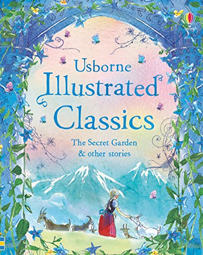 Book cover: "Illustrated Classics" with a girl, goats, and garden scene.