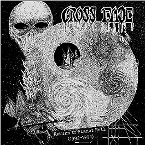 Cross Fade - Return To Planet Hell (1992-1994) [CD]