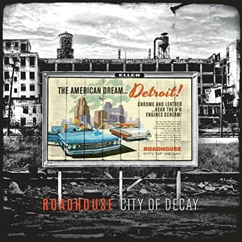 Roadhouse - City Of Decay [CD]