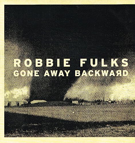 Robbie Fulks - Gone Away Backward [VINYL]