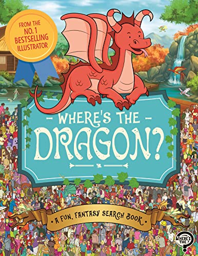 Where's the Dragon?: A Fun, Fantasy Search Book (Search and Find Activity, 16)