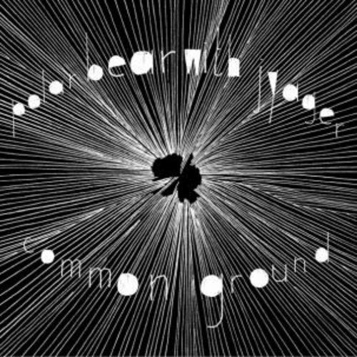 Polar Bear With Jyager - Common Ground [Vinyl] [VINYL]