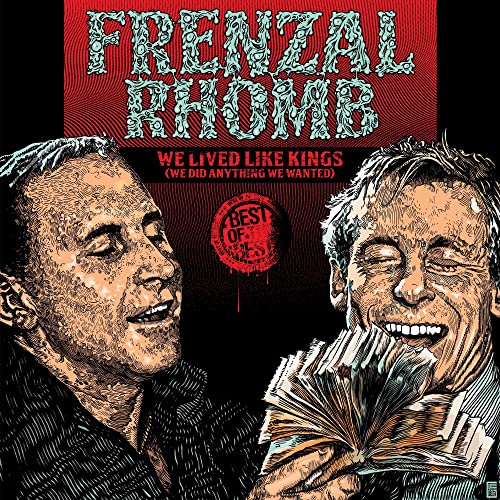 Frenzal Rhomb - We Lived Like Kings: The Best of Frenzal Rhomb [CD]