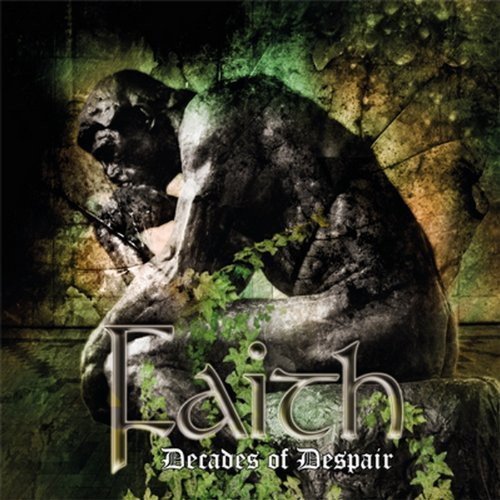 Faith - Decades Of Despair [CD]