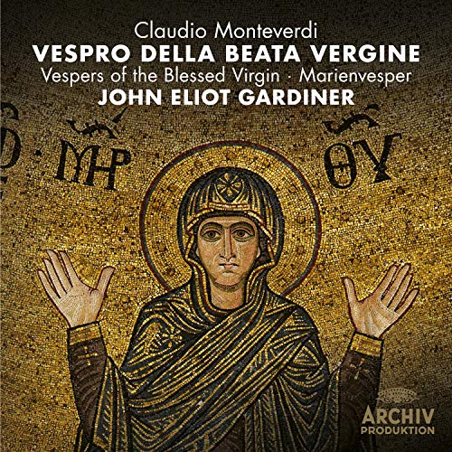 English Baroque Soloists His Majesties Sagbutts And Cornetts The Monteverdi Choir The London Oratory Junior Choir John Eliot Gardiner - Claudio Monteverdi: Vespro Della Beata Vergine [CD]