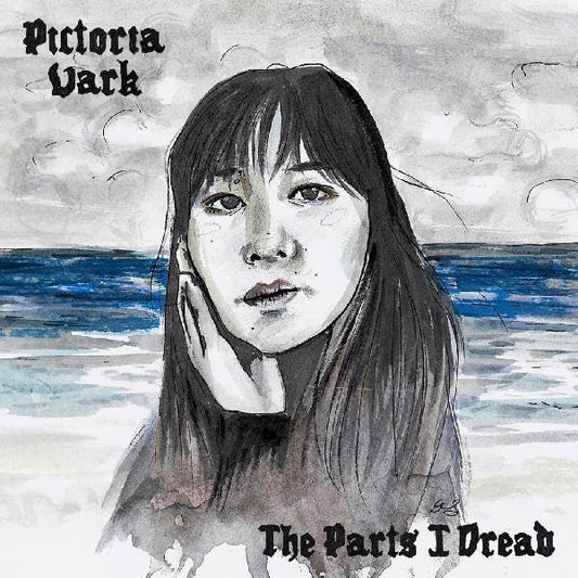 Pictoria Vark - The Parts I Dread (Clear Blue Vinyl) [VINYL]