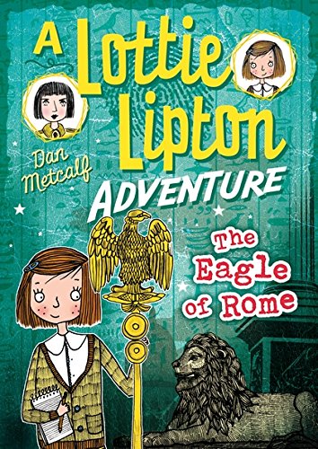 The Eagle of Rome (The Lottie Lipton Adventures)