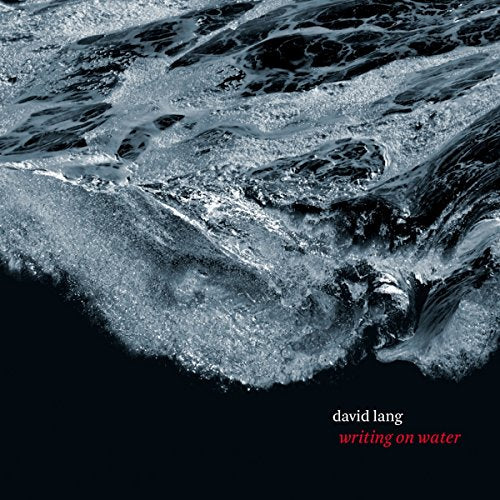 Various - David Lang: Writing on Water [CD]