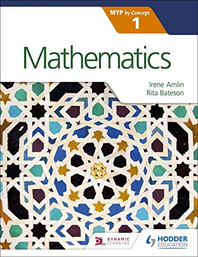 Mathematics for the IB MYP 4 & 5: By Concept (MYP By Concept)