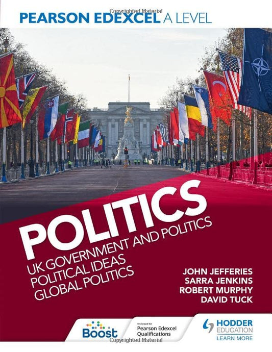 Pearson Edexcel A Level Politics: UK Government and Politics, Political Ideas and Global Politics
