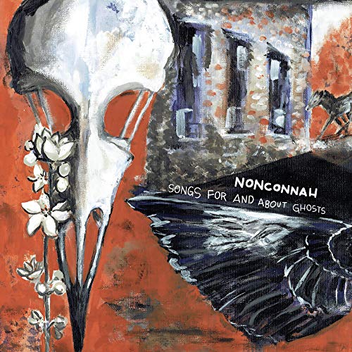 Nonconnah - Songs For And About Ghosts  [VINYL]