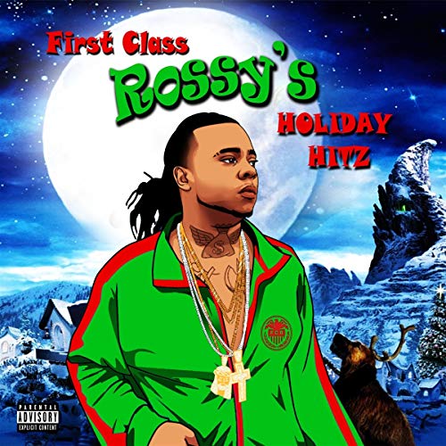 First Class Rossy - First Class Rossy's Holiday Hitz [CD]