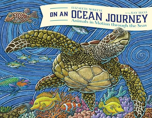 On An Ocean Journey : Animals in Motion through the Seas