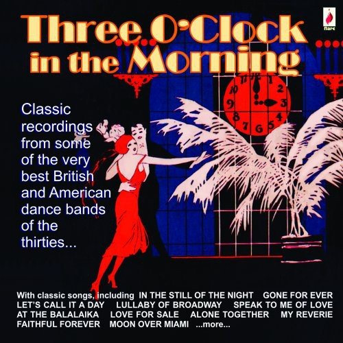 Various Artists - Three O'Clock in the Morning [CD]