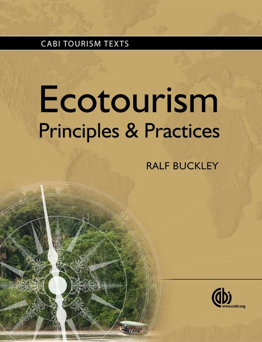 Ecotourism : Principles and Practices