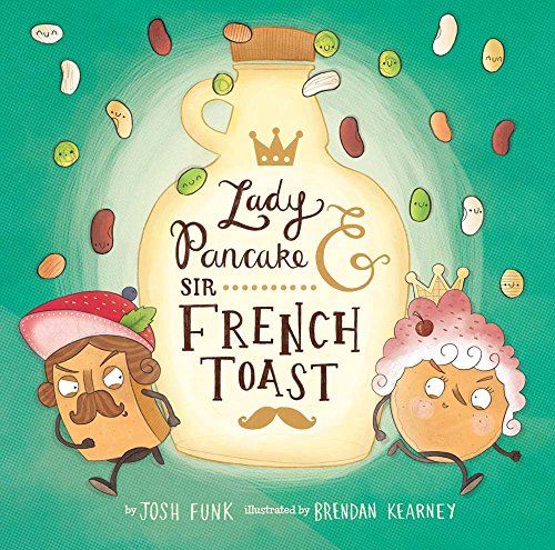 Lady Pancake & Sir French Toast : Volume 1