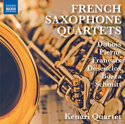 Kenari Quartets - French Saxophone Quartets [Kenari Quartet] [Naxos: 8573549] [CD]