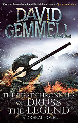The First Chronicles Of Druss The Legend (Drenai)