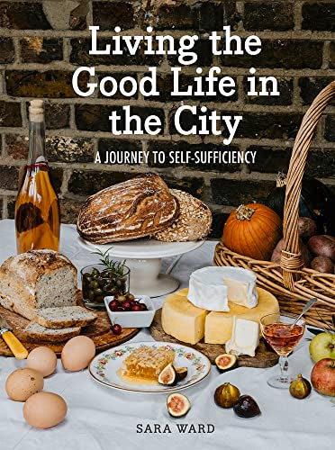 Living the Good Life in the City: A Journey to Self-Sufficiency