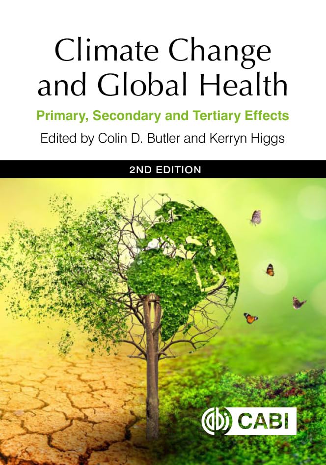 Climate Change and Global Health : Primary, Secondary and Tertiary Effects