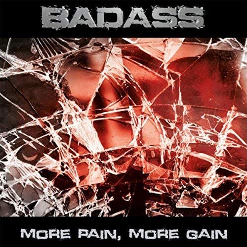 Badass - More Pain More Gain [CD]