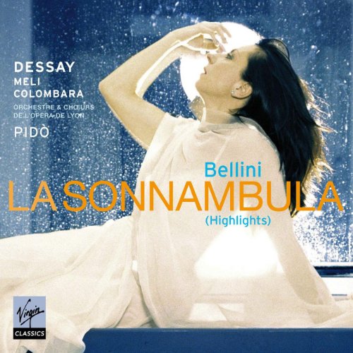 Bellini / Dessay / Pido - La Sonnambula Highlights [CD]