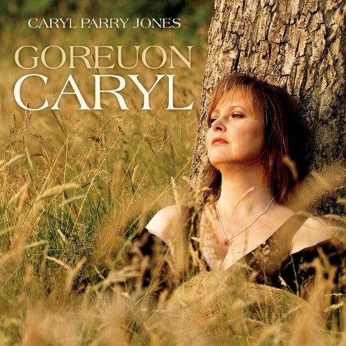 Caryl Parry Jones - Goreuon Caryl [CD]