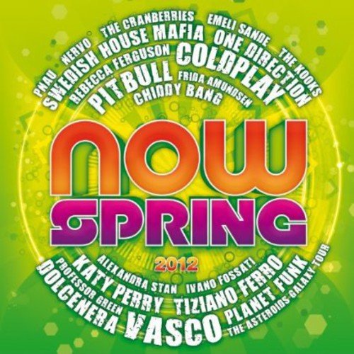 CD cover for “NOW Spring 2012” compilation, featuring artist names.