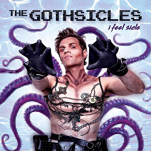Gothsicles, The - I Feel Sicle [CD]