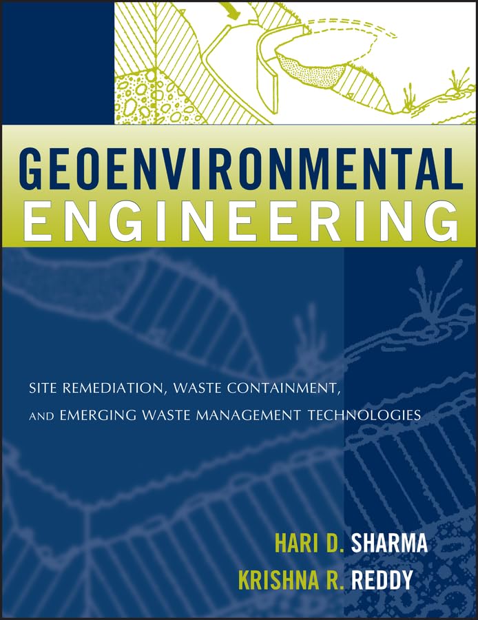 Geoenvironmental Engineering: Site Remediation