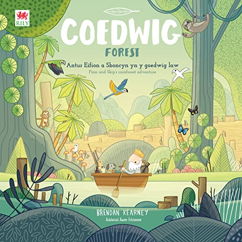 Coedwig / Forest Eifion a Sboncyn | Antur yn y goedwig law | Bilingual edition of Forest | Cymraeg