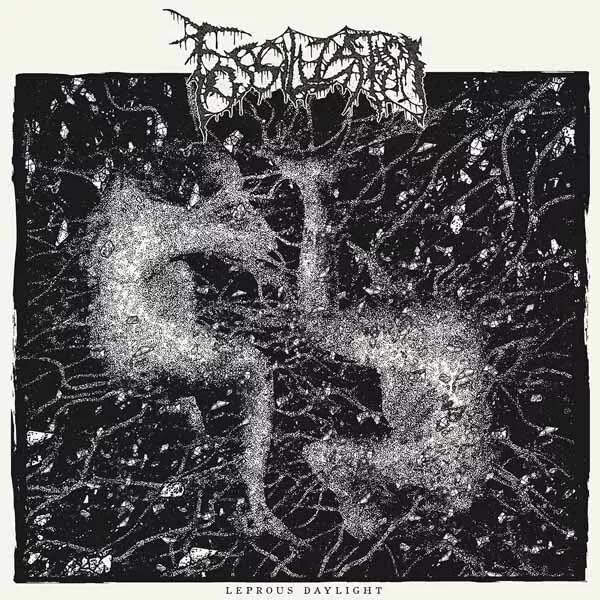 Fossilization - Leprous Daylight [VINYL]
