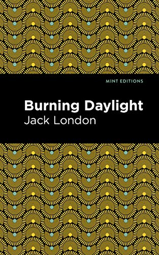 Burning Daylight