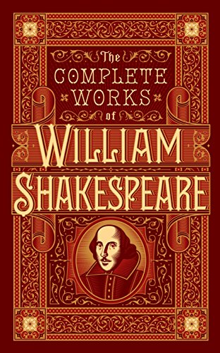 The Complete Works of William Shakespeare (Barnes & Noble Leatherbound) (Barnes & Noble Leatherbound Classic Collection)